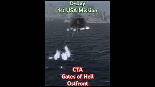 #calltoarms | CTA Gates of Hell Ostfront | D-Day 1st USA Mission WW2