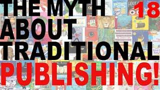 The Big Myth About Traditional Publishing in Children's Books - 18