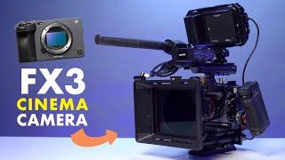 Turning the Sony FX3 into a Real Cinema Camera!