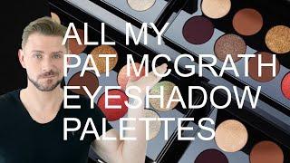 RATING ALL MY PAT MCGRATH EYESHADOW PALETTES!