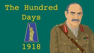 John Monash and the Hundred Days (1918)