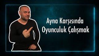 Aynı karşısında oynamak doğru mu?