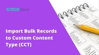 Bulk Import Crocoblock Custom Content Type (CCT)