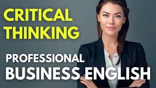 Think Smarter, Speak Better: Business English Conversations | Business English Learning