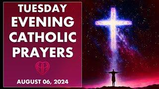 TUESDAY NIGHT PRAYERS Catholic Tradition  (Evening, Bedtime) • AUG 06  | HALF HEART