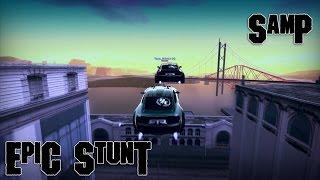 SAMP | EPIC STUNT 2