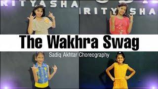 The Wakhra Swag Dance Cover | S.D.A NRITYASHALA | Sadiq Akhtar Choreography | Bollywood Dance