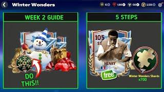 5 STEPS = FREE 105 OVR HENRY! WINTER WONDERS WEEK 2, DO THIS FC MOBILE