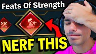 Riot You Have to NERF Feats of Strength...