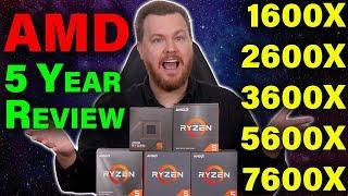 Ryzen 5 — 5 Year Review — 1600x / 2600x / 3600x / 5600 / 7600x — Benchmarks & Upgrade Advice