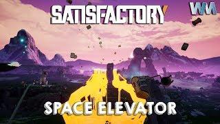 Satisfactory - EP03 - Space Elevator! - [WitMan]