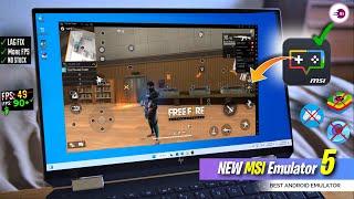 Download New MSI APP PLAYER 5 | PLAY FREE FIRE SMOOTHLY On Low End PC/Laptop With MSI APP PLAYER 5