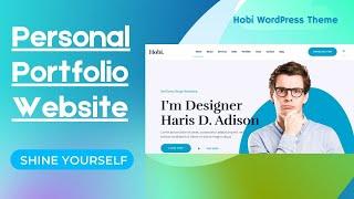 Personal Portfolio Website | Professional CV Resume Profile | Hobi WordPress Theme