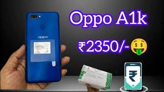 oppo A1K ₹2350/- great D-  super sale app  MO:9262348089 @Unboxing_Raju @Unboxingarmy8187