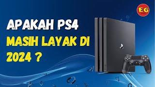 APAKAH PS4 MASIH LAYAK DI TAHUN 2024 ? - BAHASA INDONESIA