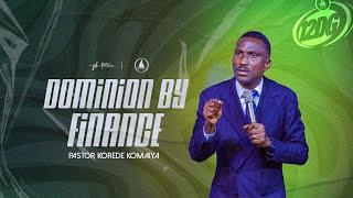 Dominion By Finance | Pastor Korede Komaiya | 12DG 2025, Day 8, Evening Session.