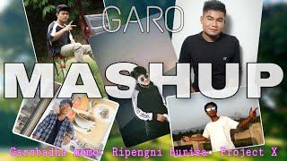 GARO MASHUP Remix || Ripengni burisa + Garobadha momo + Project X || 3 in one Garo song