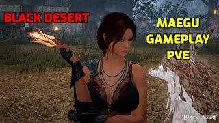 BDO Maegu Succession PvE │ Black Desert Gameplay 2025