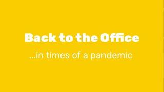 Tips for returning to the office during a pandemic..!