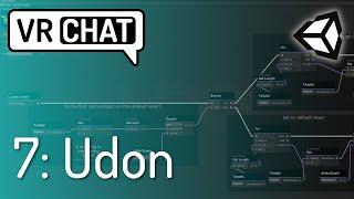 7) Udon - Create Your First VRChat World