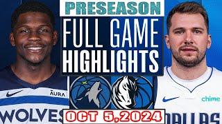 Dallas Mavericks Vs Minnesota Timberwolves Full Game Highlights Oct 5,2024 NBA Preseason