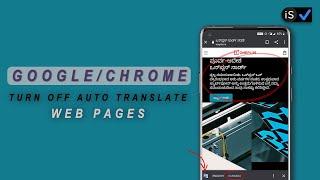 How To Turn Off Auto Language Translation On Android Google Or Chrome Browser