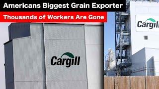 Cargill Fires Almost 10,000 Employees As Food Prices CRASH