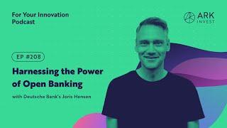 Harnessing the Power of Open Banking with Deutsche Bank’s Joris Hensen