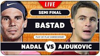 NADAL vs AJDUKOVIC • ATP Bastad 2024 SF • LIVE Tennis Play by Play Stream