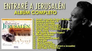 1 hora Música Cristiana Con René González Lo Mejor Álbum Completo