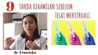 TANDA AWAL KEHAMILAN SEBELUM TELAT MENSTRUASI