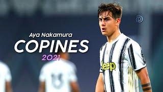 Paulo Dybala • Aya Nakamura - Copines • Beautiful Skills & Goals 2020/21