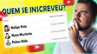 COMO DESCOBRIR QUEM SÃO OS MEUS INSCRITOS? (em 1 minuto) - Modo 2022