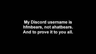 Regarding the Discord "ahatbears"