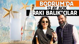 Bodrum' da Rakı Balık Nerede Yenir ? Bodrum'da 12 Ay Açık Mekanlar