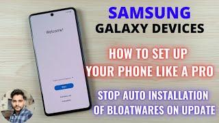 Samsung Galaxy Devices : How To Setup Your Phone Like A Pro?