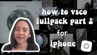 VSCO FULLPACK FOR IPHONE (PART 2) 2021 | Tutorial vsco