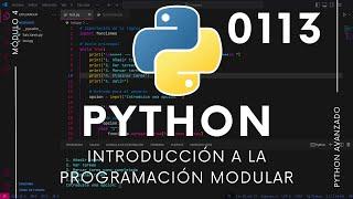 [ PYTHON ] Introducción a la programación modular