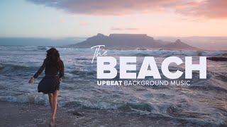 Upbeat - "The Beach" | Background Music | Instrumental Music | Tropical House