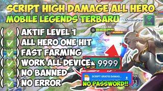 100% WORK‼️CHEAT SCRIPT DAMAGE MOBILE LEGENDS TERBARU 2025 AUTO WINSTREAK | UPDATE ANTI BANNED