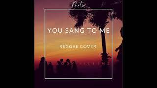 Velody Riddimz - You Sang to Me (Reggae Cover)