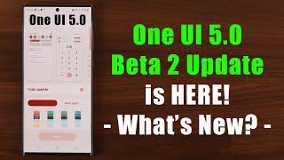 Samsung One UI 5.0 Beta 2 Update is OUT! - What's New? (Powerful New Features)