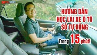 Học lái xe ô tô số tự động cực dễ trong 15 phút ▶