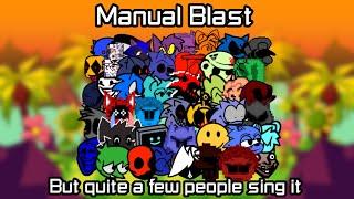 Manual Blast but quite a lot of people sing it.