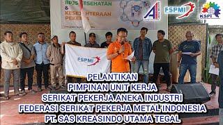 Pelantikan PUK SPAI FSPMI SAS TEGAL