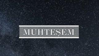 Muhteşem - - Türkçe Hristiyan İlahisi