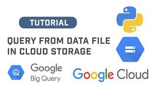 Query Data From Google Cloud Storage In Google BigQuery With BigQuery API In Python