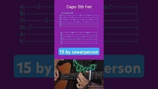 15 by sewerperson- Acoustic Guitar Tab #shorts