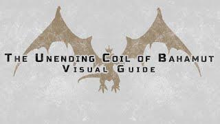 The Unending Coil of Bahamut (Ultimate) - Visual Guide [Old]