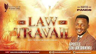 BIRTHPANGS || THE LAW OF TRAVAIL || 30-07-2024